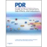 Pdr Guide To Drug Interactions, Side Effects, And Indications door Physicians' Desk Reference (pdr)
