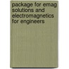 Package for Emag Solutions and Electromagnetics for Engineers door Peter Paul