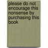 Please Do Not Encourage This Nonsense By Purchasing This Book door Paul H. Tubb