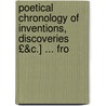 Poetical Chronology of Inventions, Discoveries £&C.] ... fro by Ebenezer Cobham Brewer