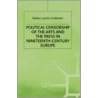 Political Censorship Of The Arts In Nineteenth Century Europe by Robert Justin Goldstein