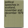 Political Speeches in Scotland, November and December 1879 £ door William Ewart Gladstone