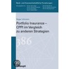 Portfolio Insurance - Cppi Im Vergleich Zu Anderen Strategien door Roger Uhlmann