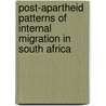 Post-Apartheid Patterns of Internal Migration in South Africa by O. Bouare
