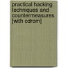 Practical Hacking Techniques And Countermeasures [with Cdrom] door Spivey D. Spivey
