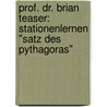 Prof. Dr. Brian Teaser: Stationenlernen "Satz des Pythagoras" door Onbekend