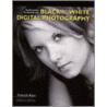 Professional Techniques for Black & White Digital Photography door Patrick Rice