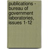 Publications - Bureau Of Government Laboratories, Issues 1-12 door Anonymous Anonymous