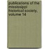 Publications Of The Mississippi Historical Society, Volume 14