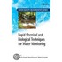 Rapid Chemical and Biological Techniques for Water Monitoring