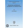 Rechtsschutz und Haftung im Europäischen Verwaltungsverbund. door Jens Hofmann