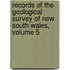 Records Of The Geological Survey Of New South Wales, Volume 5