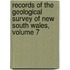 Records Of The Geological Survey Of New South Wales, Volume 7