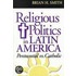Religious Politics in Latin America, Pentecostal vs. Catholic