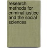 Research Methods For Criminal Justice And The Social Sciences door Robert J. Mutchnick