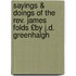 Sayings & Doings Of The Rev. James Folds £by J.d. Greenhalgh