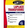 Schaum's Outline Of Theory And Problems Of Laplace Transforms by Murray Spiegel