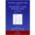 Sports Medicine for the Primary Care Physician, Third Edition