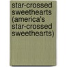 Star-Crossed Sweethearts (America's Star-Crossed Sweethearts) door Jackie Braun