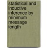 Statistical And Inductive Inference By Minimum Message Length by C.S. Wallace