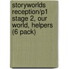Storyworlds Reception/P1 Stage 2, Our World, Helpers (6 Pack) door Keith Gaines