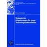 Strategische Orientierungen für junge Technologieunternehmen by Richard Schröder
