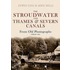 Stroudwater And Thames And Severn Canals From Old Photographs
