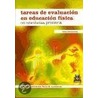 Tareas de Evaluacion En Educacion Fisica - Ensenanza Primaria door Remi Bissonnette