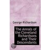 The Annals Of The Cleveland Richardsons And Their Descendants door George Richardson