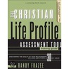 The Christian Life Profile(tm) Assessment Tool Training Guide by Randy Frazee