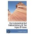 The Ecclesiastical And Political History Of The Popes Of Rome