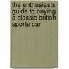 The Enthusiasts' Guide To Buying A Classic British Sports Car door Peter Hingston