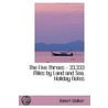 The Five Threes - 33,333 Miles By Land And Sea, Holiday Notes door Robert Walker
