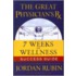 The Great Physicians Rx For 7 Weeks Of Wellness Success Guide