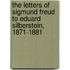 The Letters of Sigmund Freud to Eduard Silberstein, 1871-1881