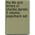The Life And Letters Of Charles Darwin 3 Volume Paperback Set