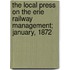 The Local Press On The Erie Railway Management; January, 1872