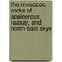 The Mesozoic Rocks Of Applecross, Raasay, And North-East Skye