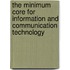 The Minimum Core for Information and Communication Technology