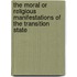 The Moral Or Religious Manifestations Of The Transition State