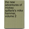 The New Adventures of Mickey Spillane's Mike Hammer, Volume 2 door Mickey Spillane