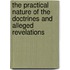 The Practical Nature of the Doctrines and Alleged Revelations