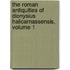 The Roman Antiquities Of Dionysius Halicarnassensis, Volume 1
