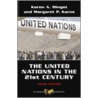 The United Nations in the Twenty-First Century, Third Edition by Margaret P. Karns