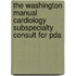 The Washington Manual Cardiology Subspecialty Consult For Pda