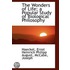 The Wonders Of Life; A Popular Study Of Biological Philosophy