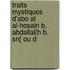 Traits Mystiques D'Abo Al Al-Hosain B. Abdalla£h B. Sn[ Ou D