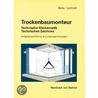 Trockenbaumonteur-Technische Mathematik, Technisches Zeichnen by Manfred Boes