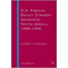 U.S. Foreign Policy Towards Apartheid South Africa, 1948-1994 door Alex Thomson