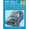 Volkswagen Golf, Jetta And Scirocco Service And Repair Manual door Andrew K. Legg